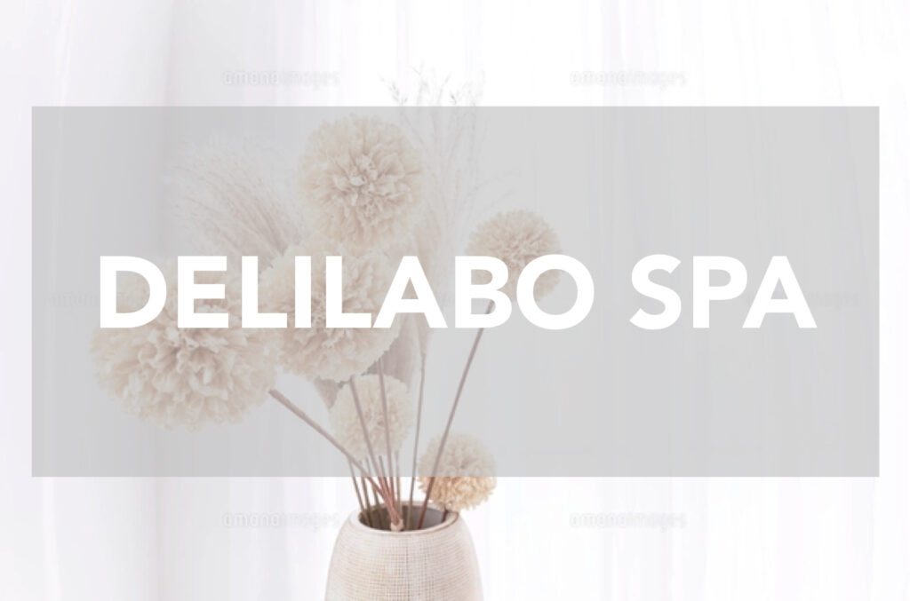 DELILABO SPA （デリラボスパ）